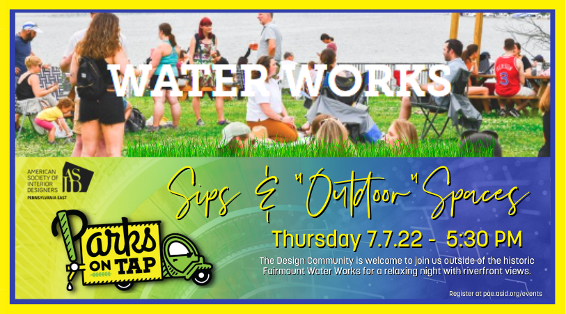 https://pae.asid.org/events/sips-spaces-outdoor-at-waterworks-parks-on-tap
