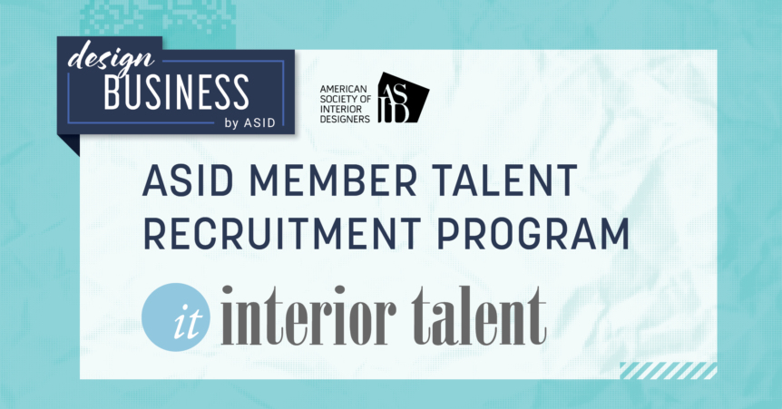 ASID Member Talent Recruitment Program